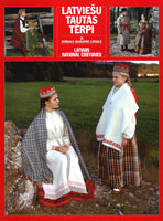 Latviešu tautas tērpi. III Zemgale, Augšzeme, Latgale. + Pielikums