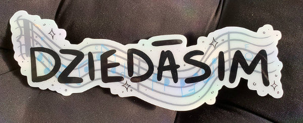 Bumper sticker Dziedāsim