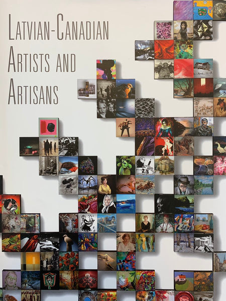 "Latvian - Canadian Artists and Artisans"