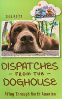 Dina Kalns - Dispatches from the Doghouse